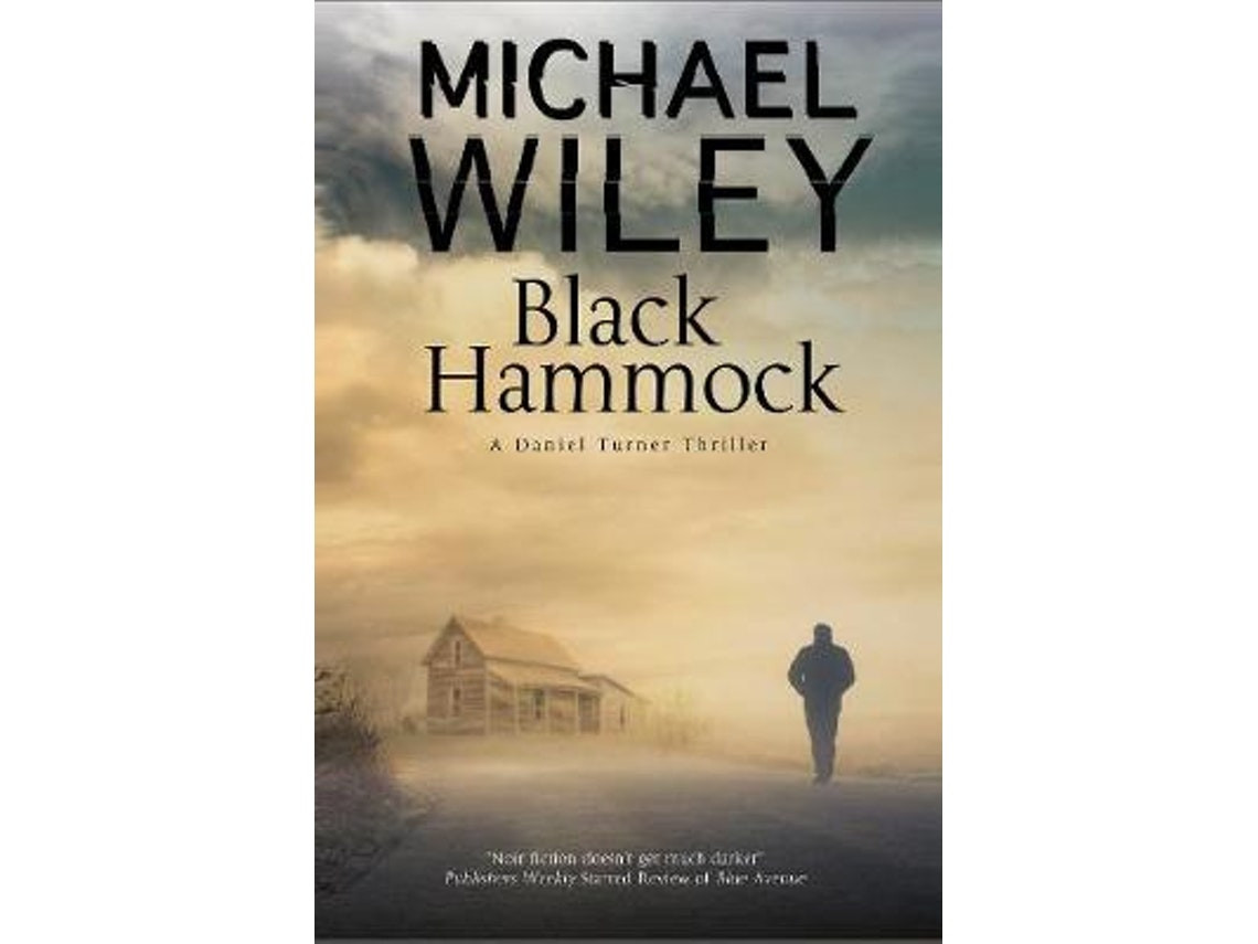 Black Hammock de Michael Wiley (Inglés)