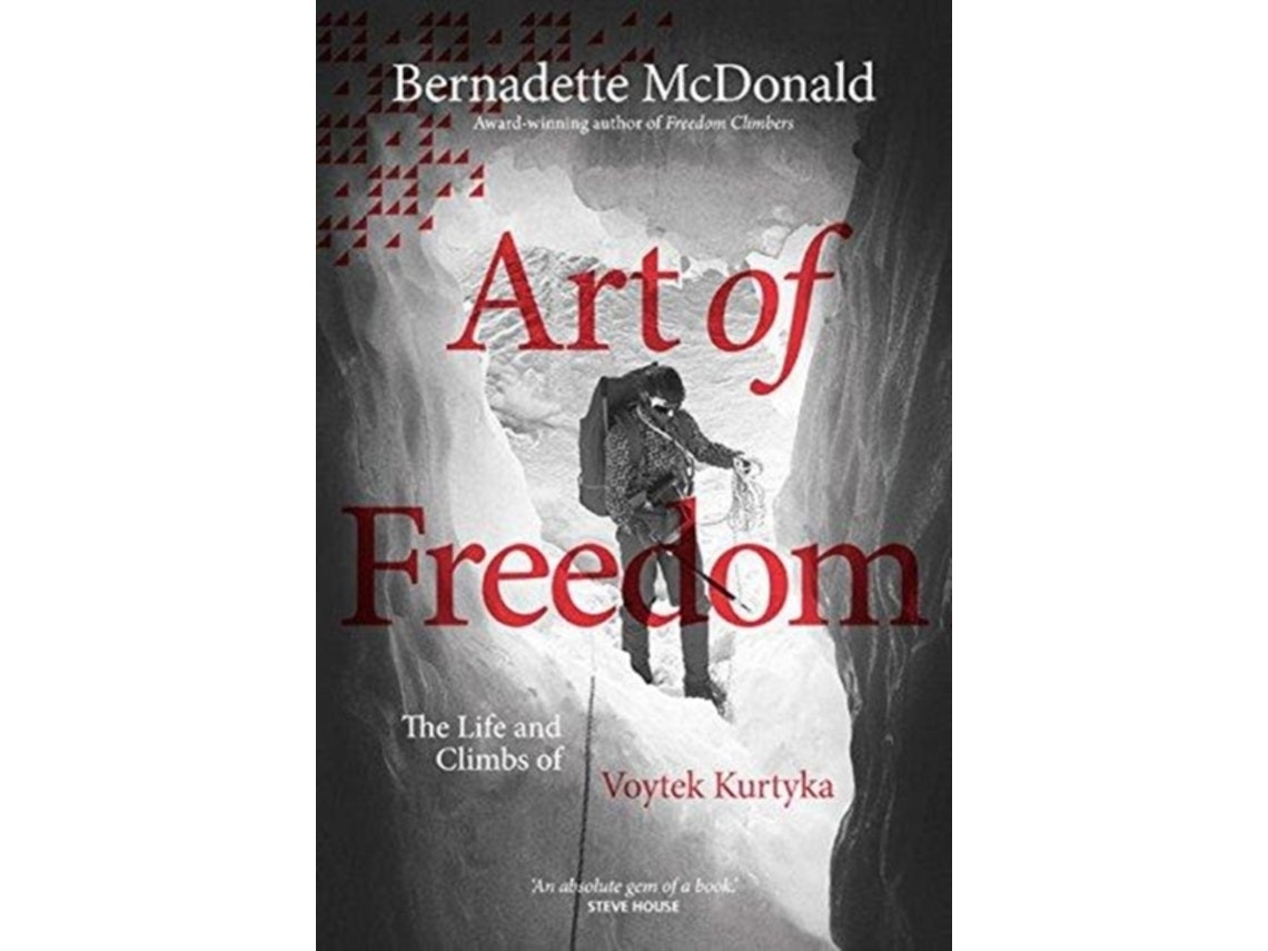 Art of Freedom de Bernadette McDonald (Inglés)