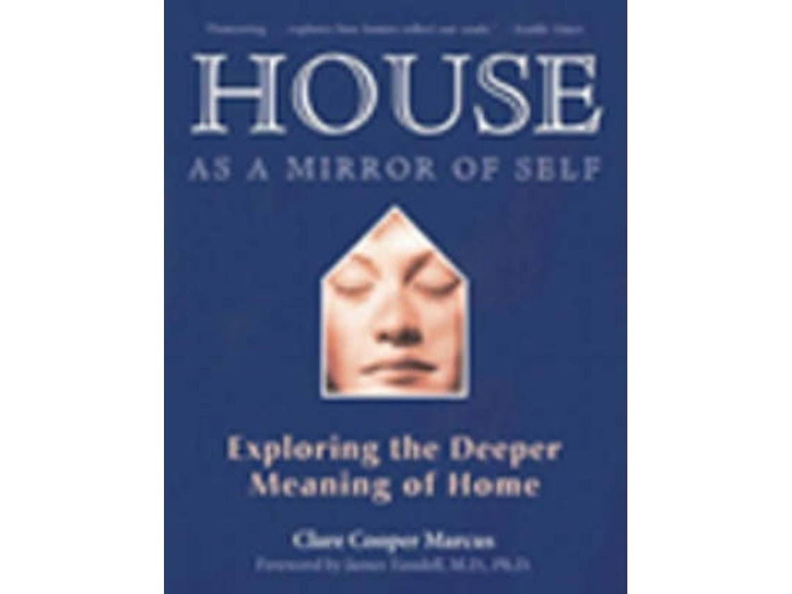 House as a Mirror of Self de Clare Cooper Marcus (Inglés)