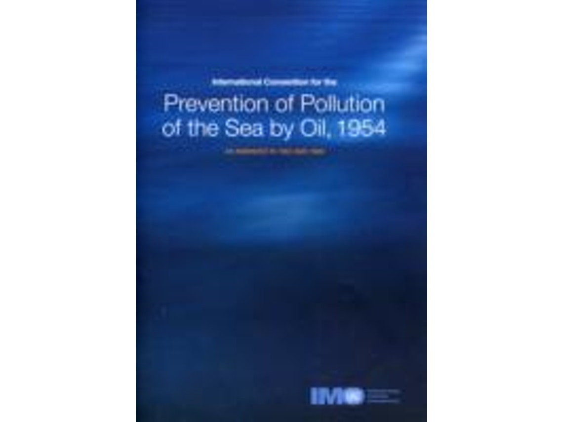 International Convention for the Prevention of Pollution of the Sea by Oil, 1954 de Inter Governmental Maritime Consultative Organization (Inglés)