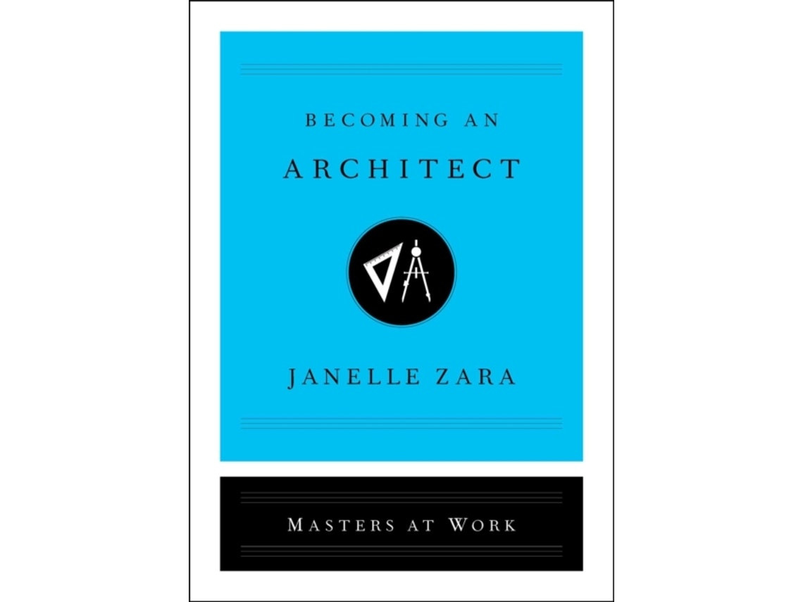 Becoming an Architect by Janelle Zara (English)