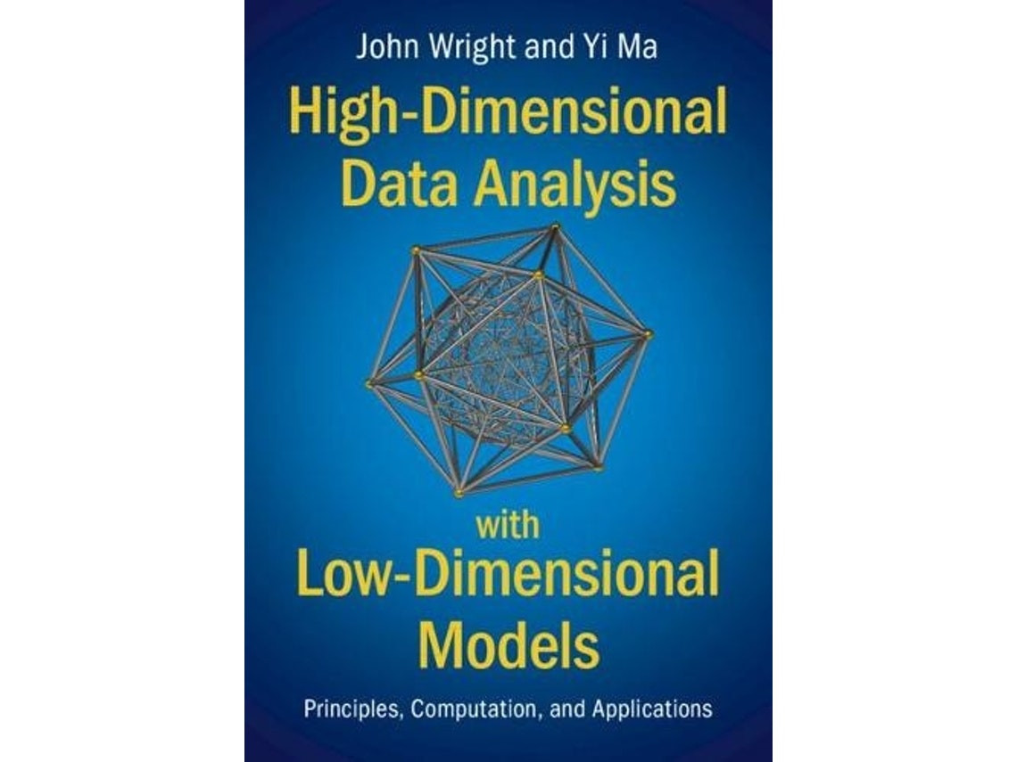 High-Dimensional Data Analysis with Low-Dimensional Models de Wright y Ma (Inglés)