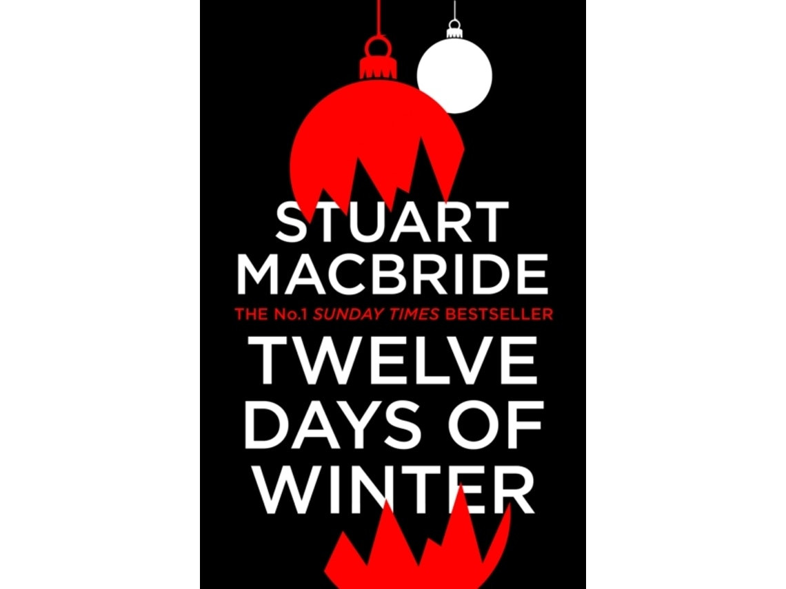 Twelve Days of Winter by Stuart MacBride (English)
