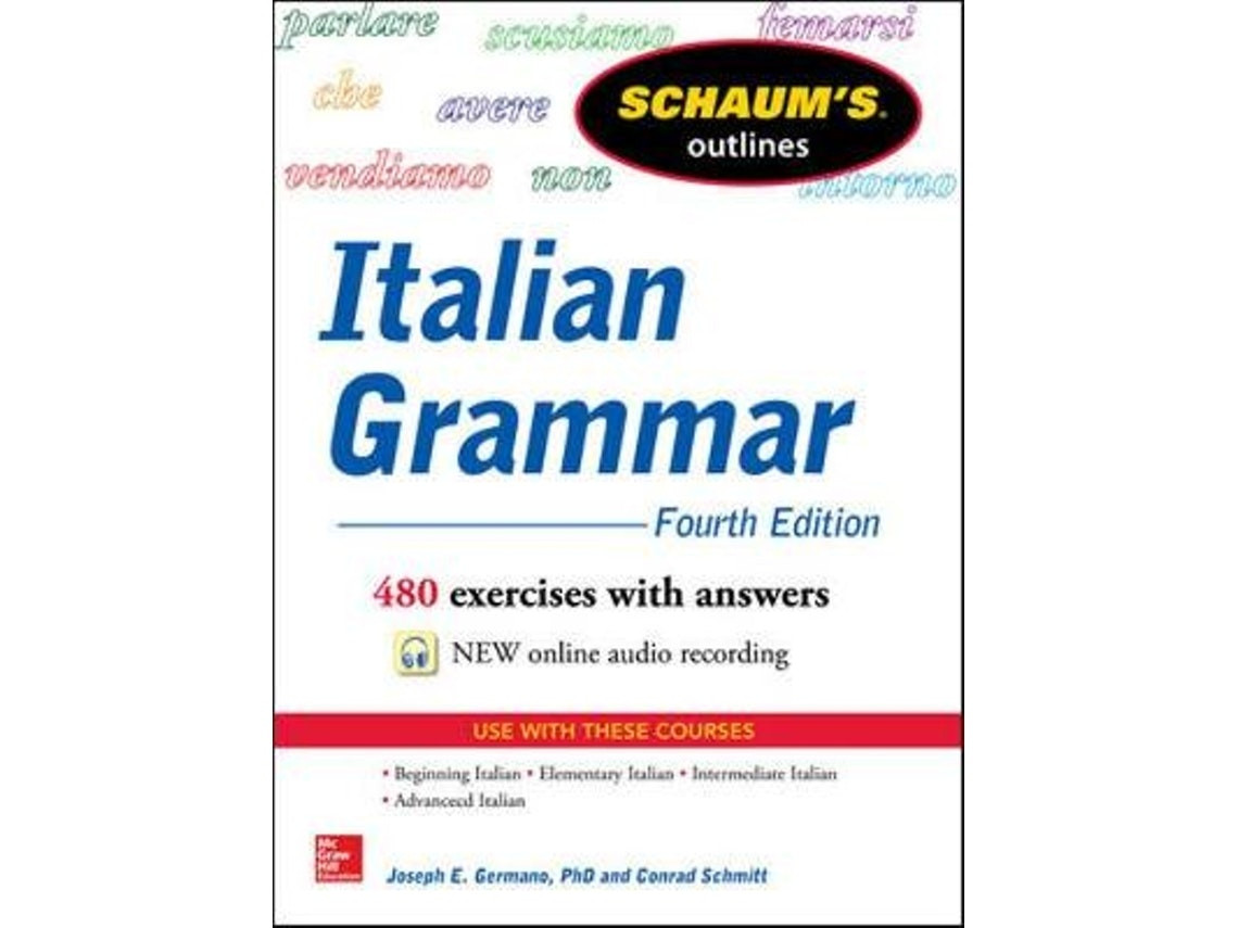Schaum's Outline of Italian Grammar by Joseph Germano and Conrad Schmitt (English)
