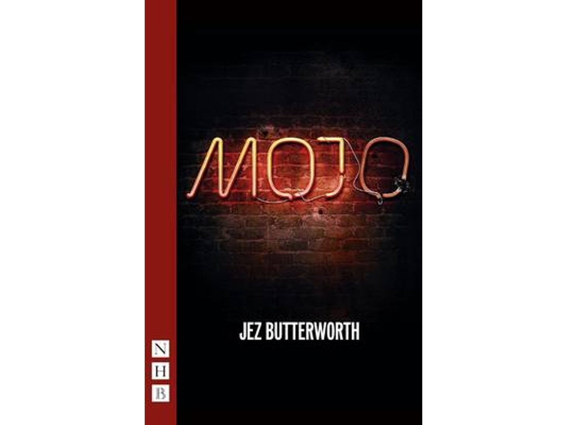 Mojo by Jez Butterworth (English)