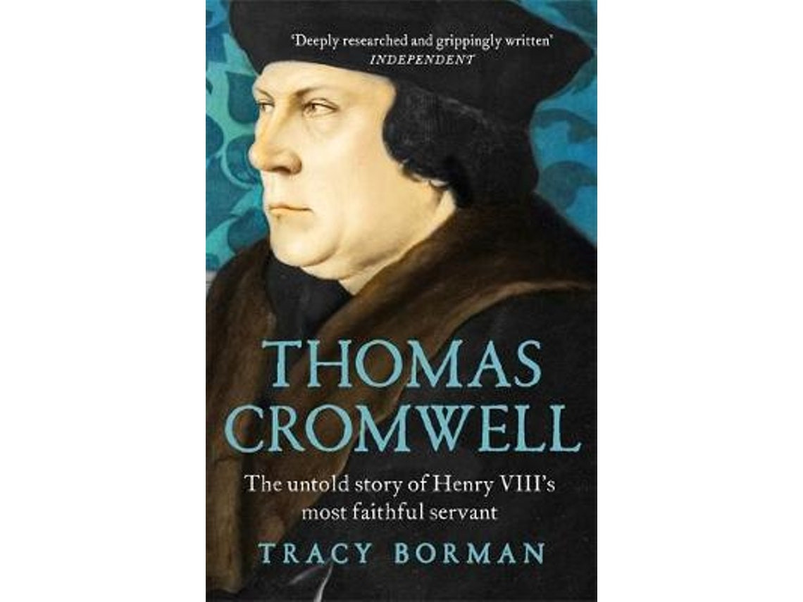 Thomas Cromwell by Tracy Borman (English)