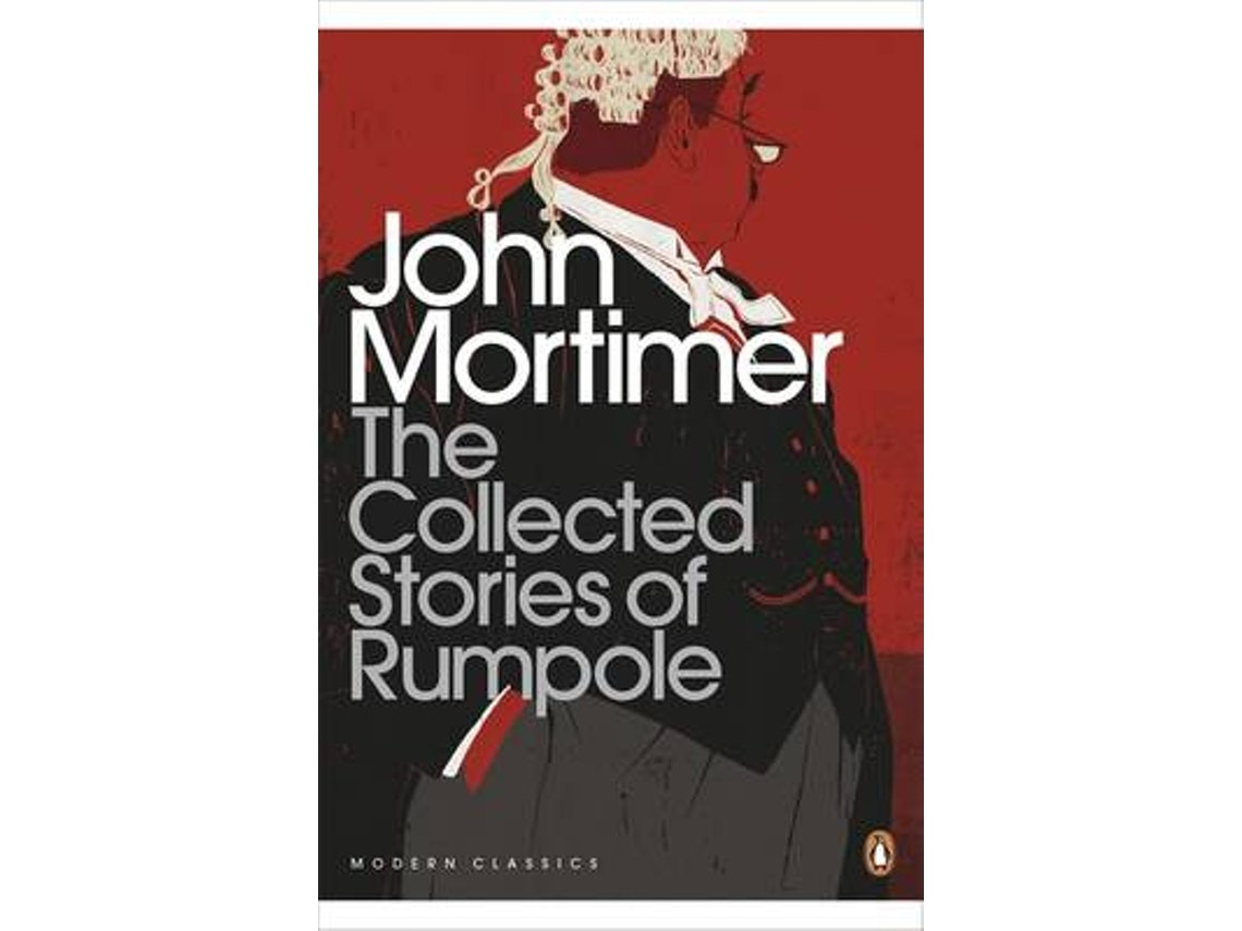 The Collected Stories of Rumpole de John Mortimer (Inglés)