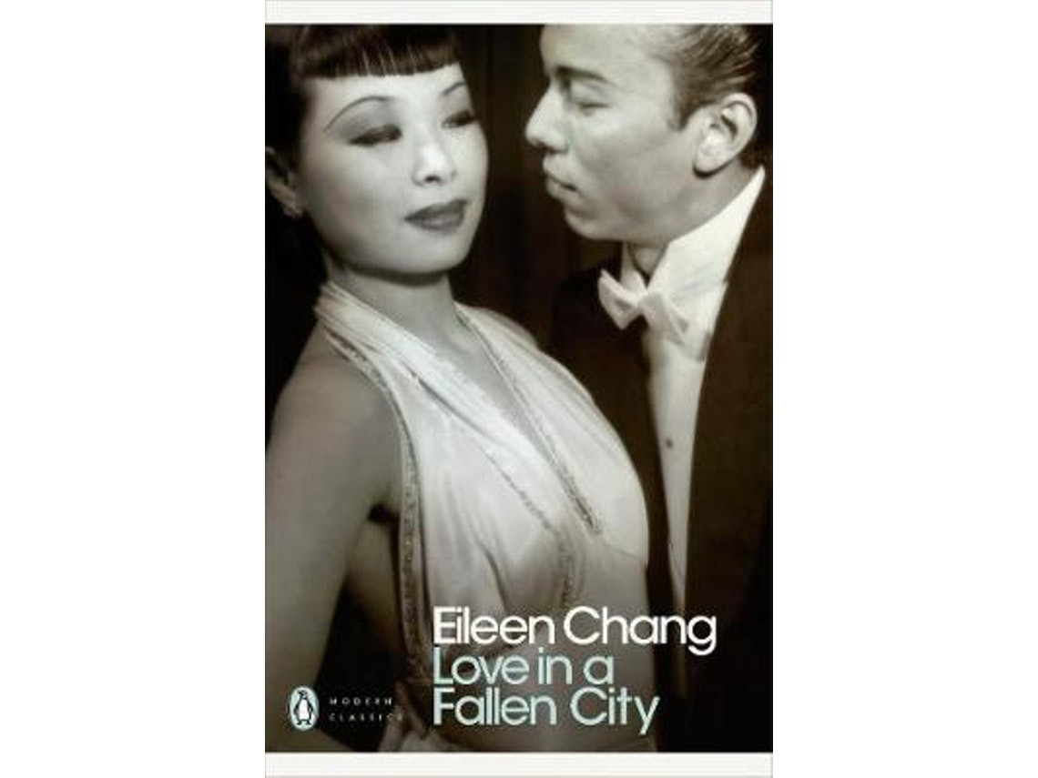 Love in a Fallen City de Eileen Chang (Inglés)