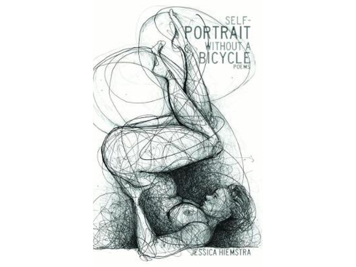 Self-Portrait Without a Bicycle de Jessica Hiemstra (Inglés)