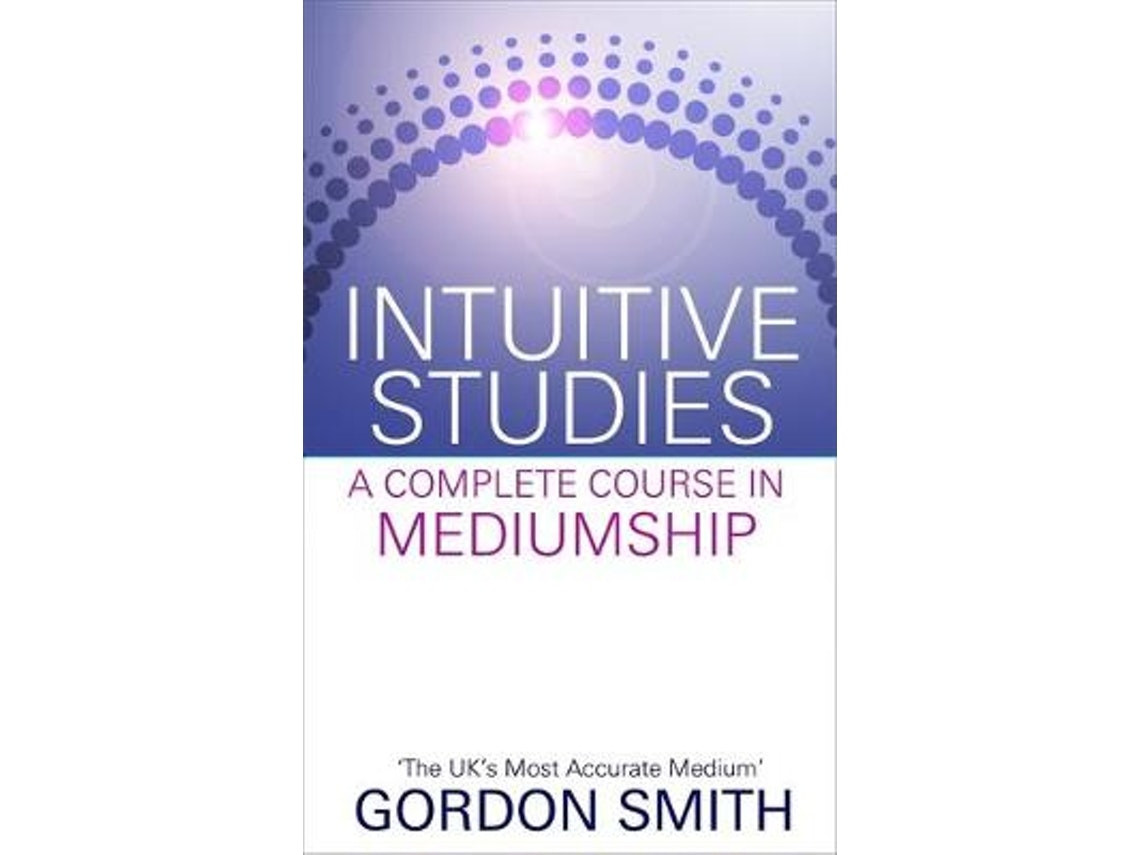 Intuitive Studies de Gordon Smith (Inglés)