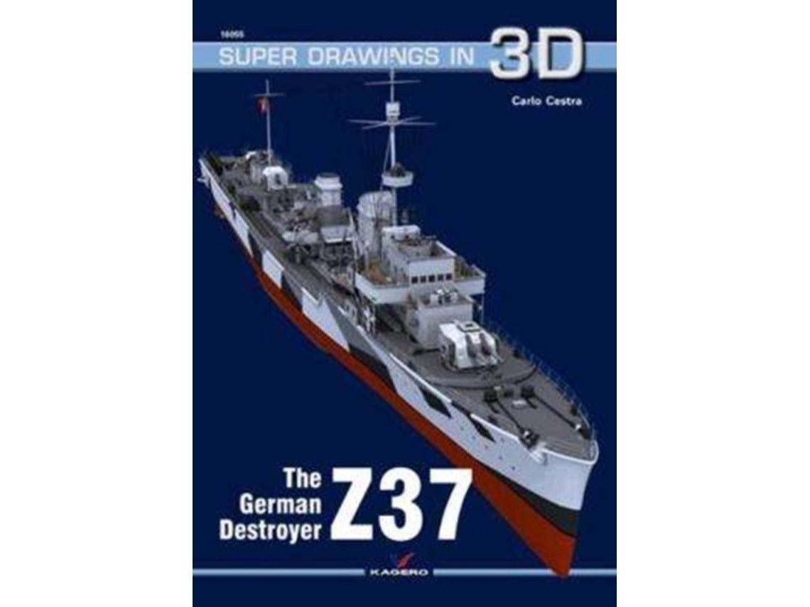 The German Destroyer Z37 de Carlo Cestra (Inglés)