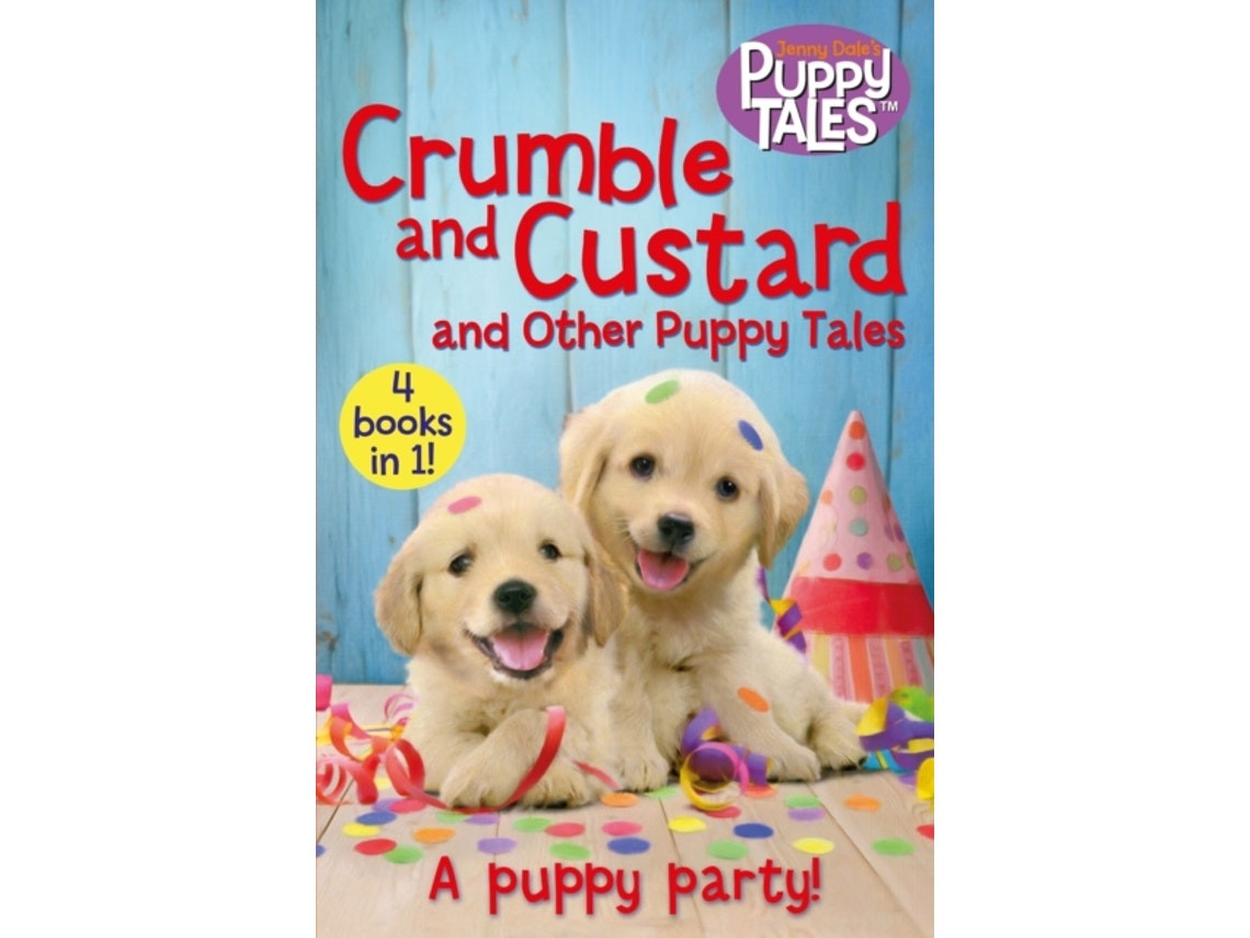 Crumble and Custard and Other Puppy Tales de Jenny Dale (Inglés)