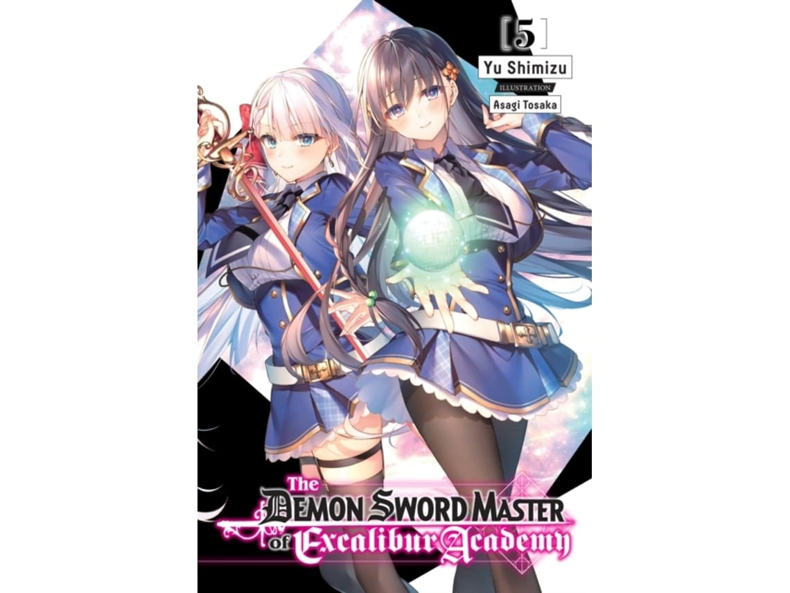 The Demon Sword Master of Excalibur Academy de Yuu Shimizu (Inglés)