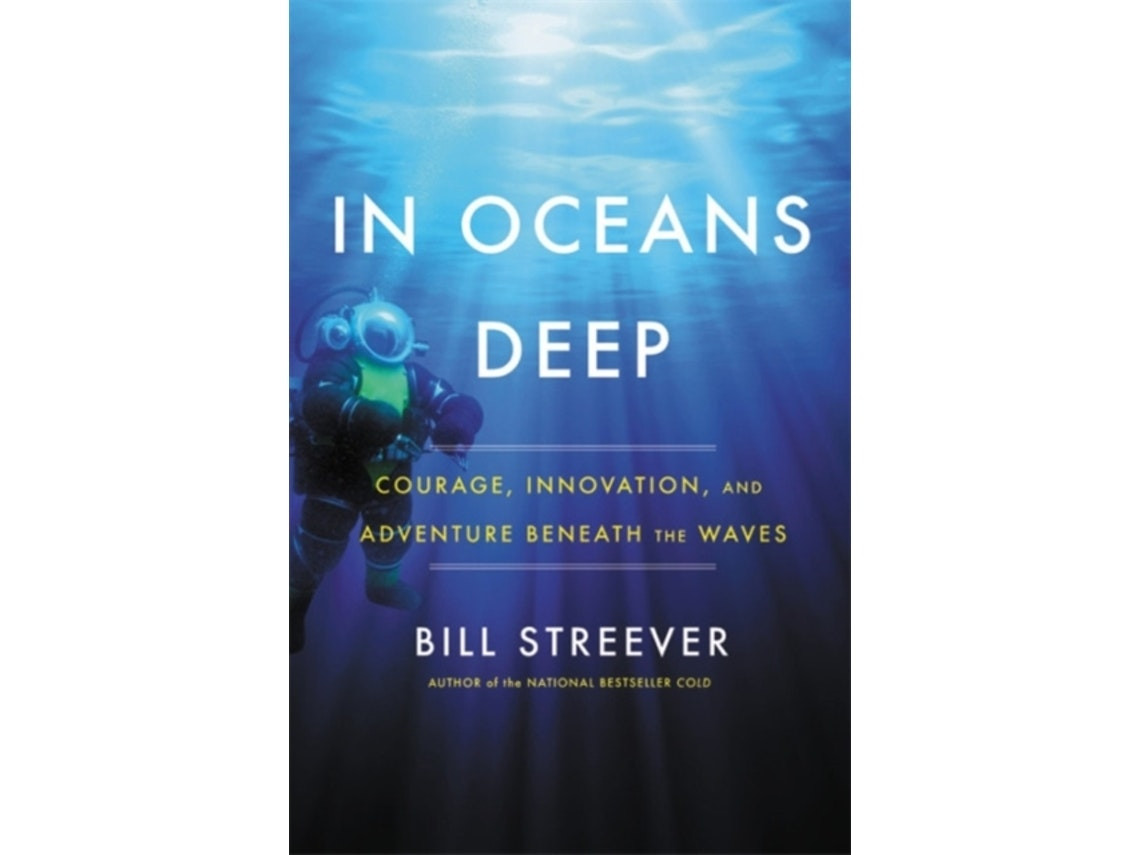 In Oceans Deep de Bill Streever (Inglés)