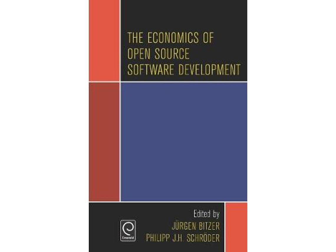 The Economics of Open Source Software Development by Philipp J H Schroder and Jurgen Bitzer (English)