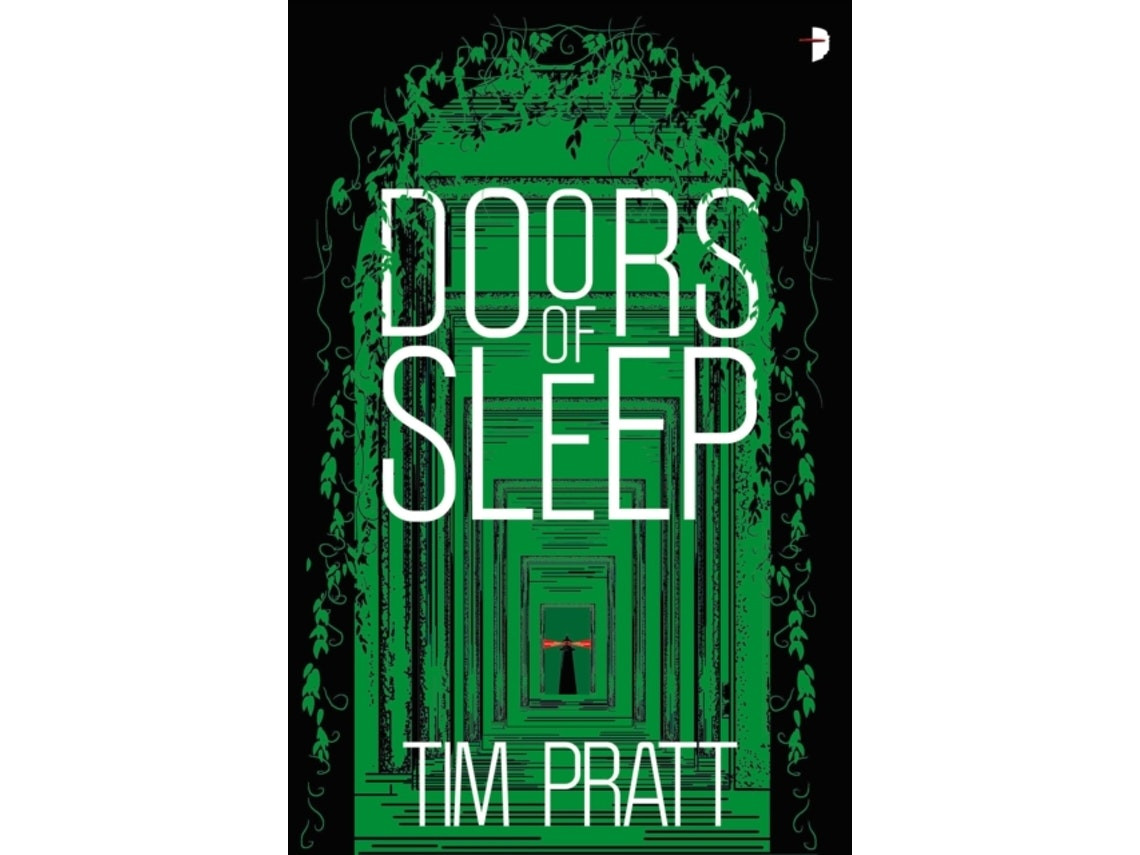 Doors of Sleep de Tim Pratt (Inglés)