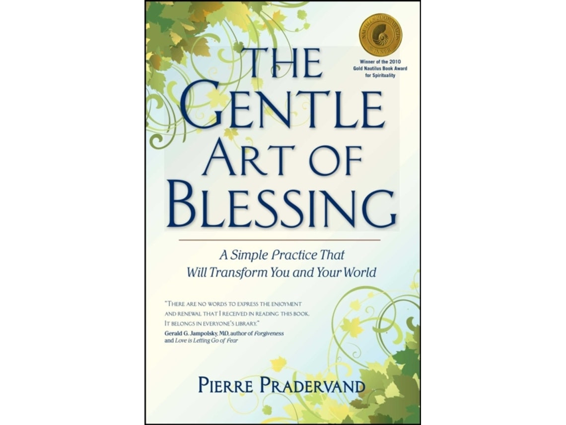 The Gentle Art of Blessing by Pierre Pradervand (English)