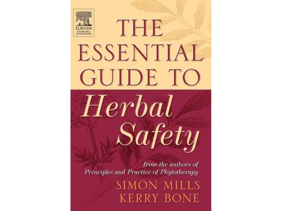 The Essential Guide to Herbal Safety by Simon Y Mills (English)