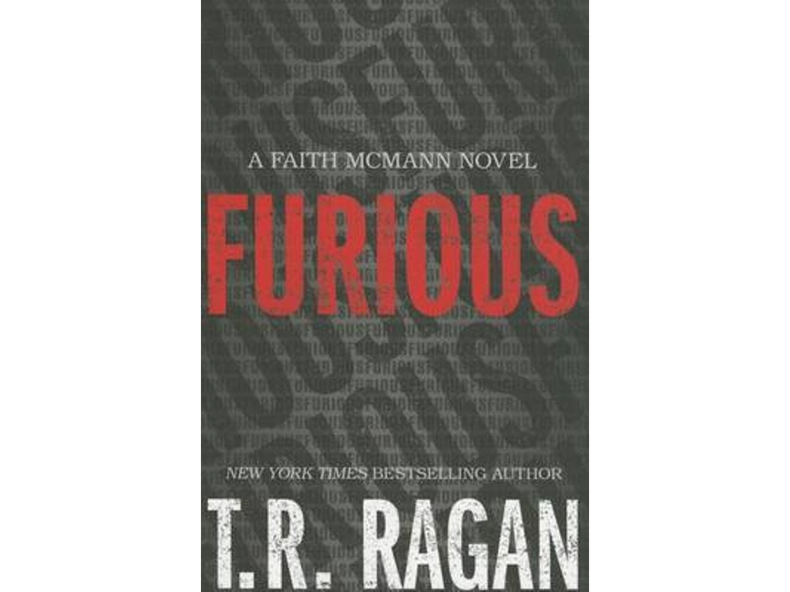 Furious de T.R. Ragan (Inglés)