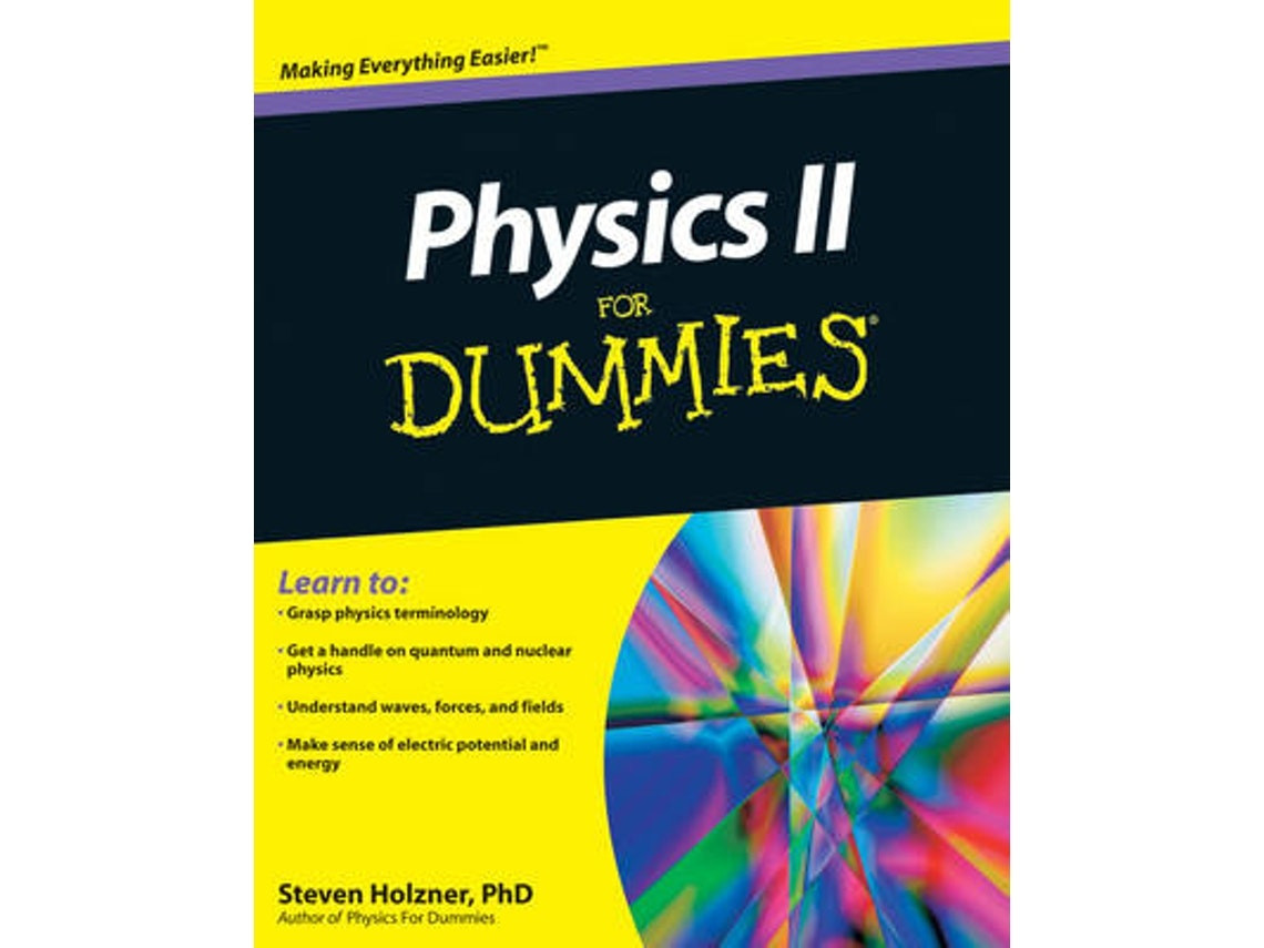 Physics II for Dummies by S Holzner (English)