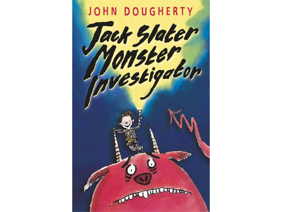 Jack Slater, Monster Investigator de John Dougherty (Inglés)