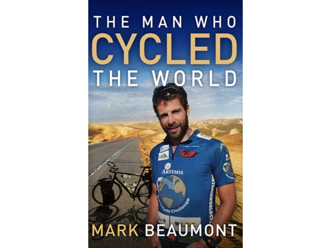 The Man Who Cycled the World de Mark Beaumont (Inglés)