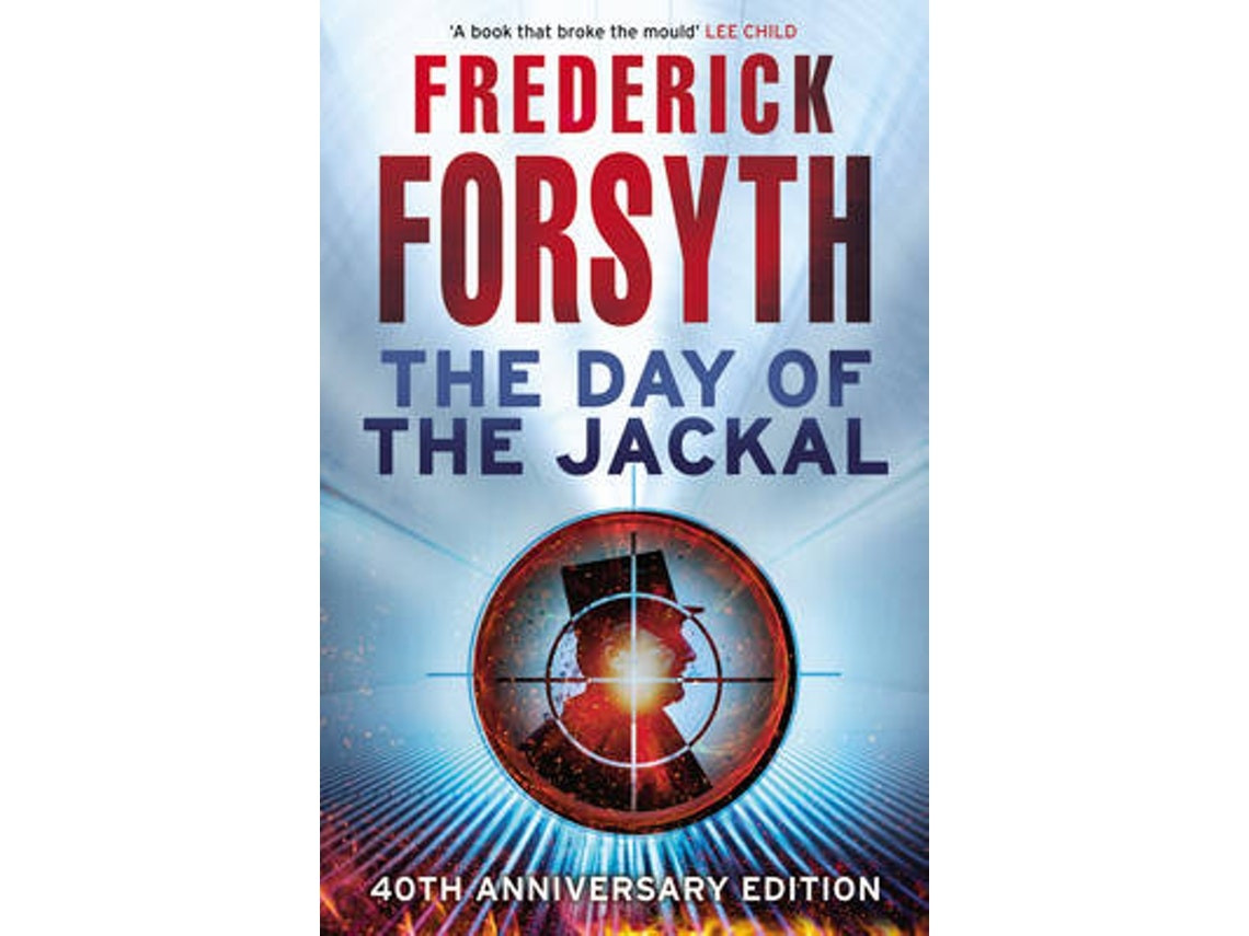 The Day of the Jackal de Frederick Forsyth (Inglés)