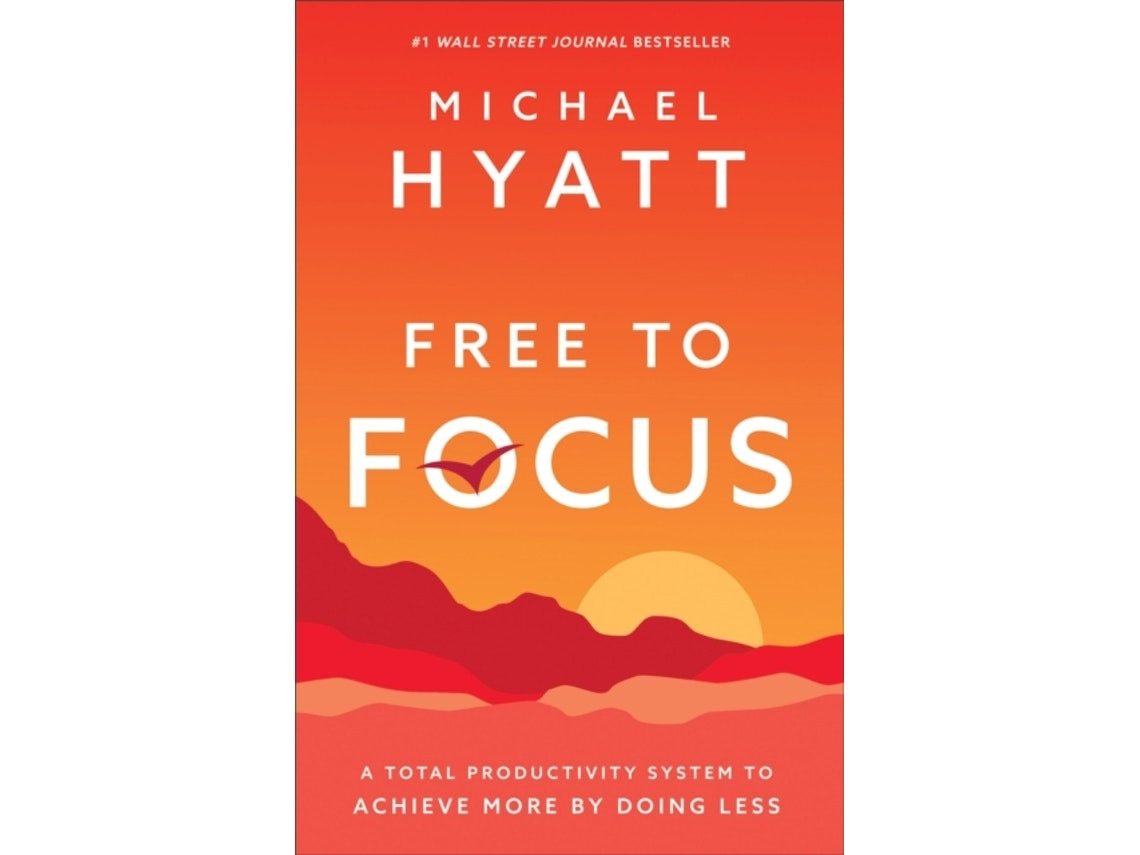 Free to Focus de Michael Hyatt (Inglés)