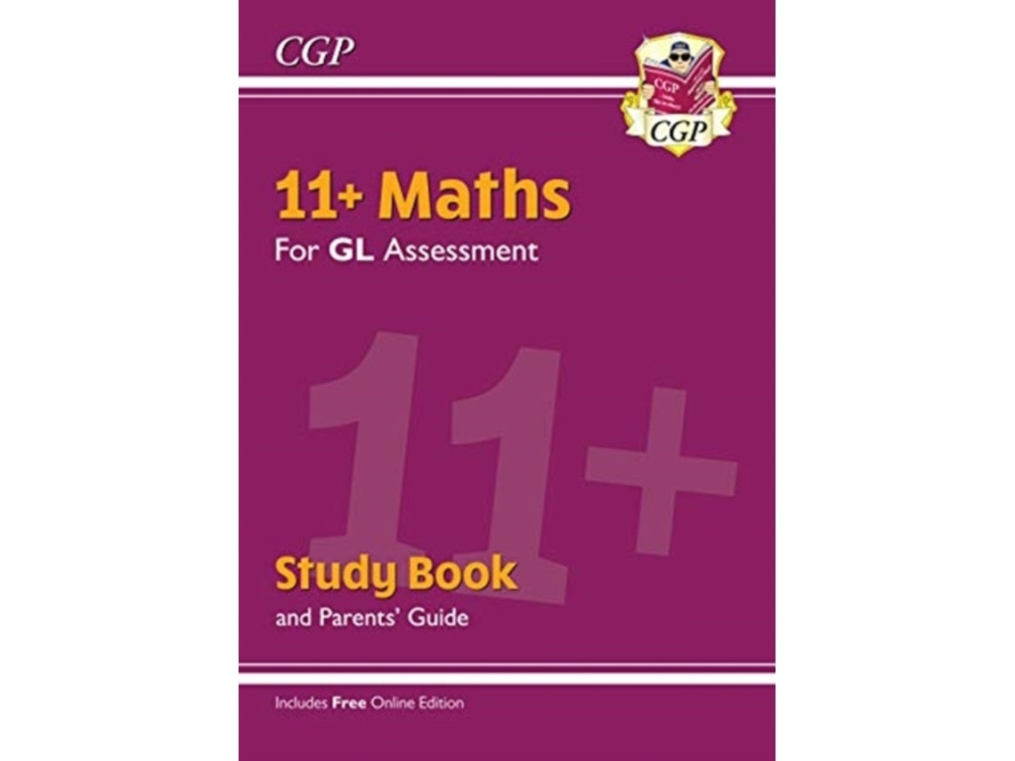 11+ GL Maths Study Book by CGP Books (English)