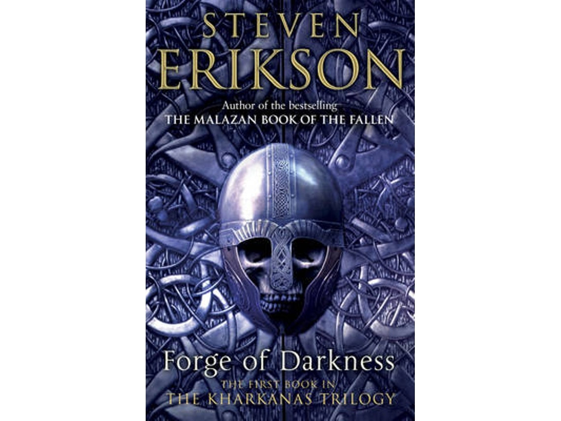 Forge of Darkness de Steven Erikson (Inglés)