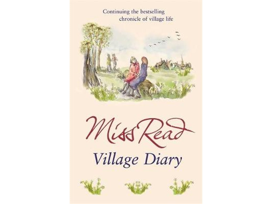 Village Diary by Miss Read (English)