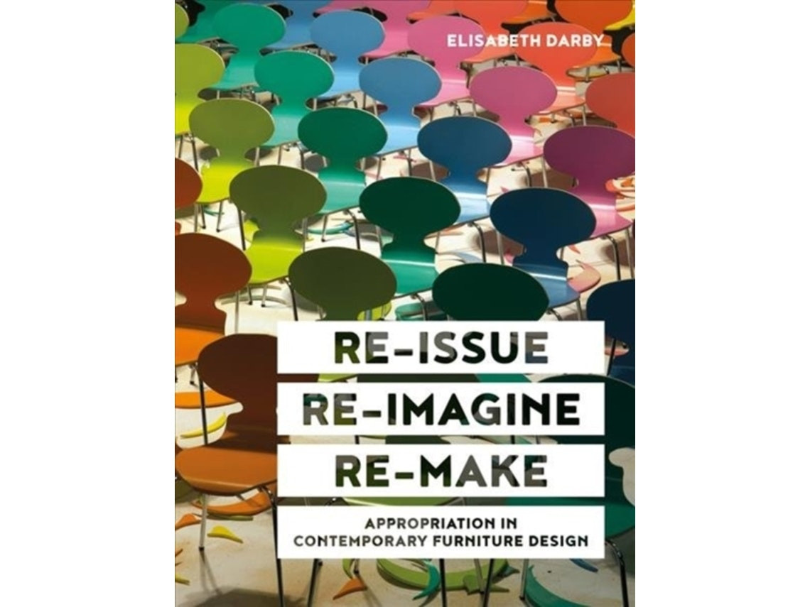Re-issue, Re-imagine, Re-make de Elisabeth Darby (Inglés)