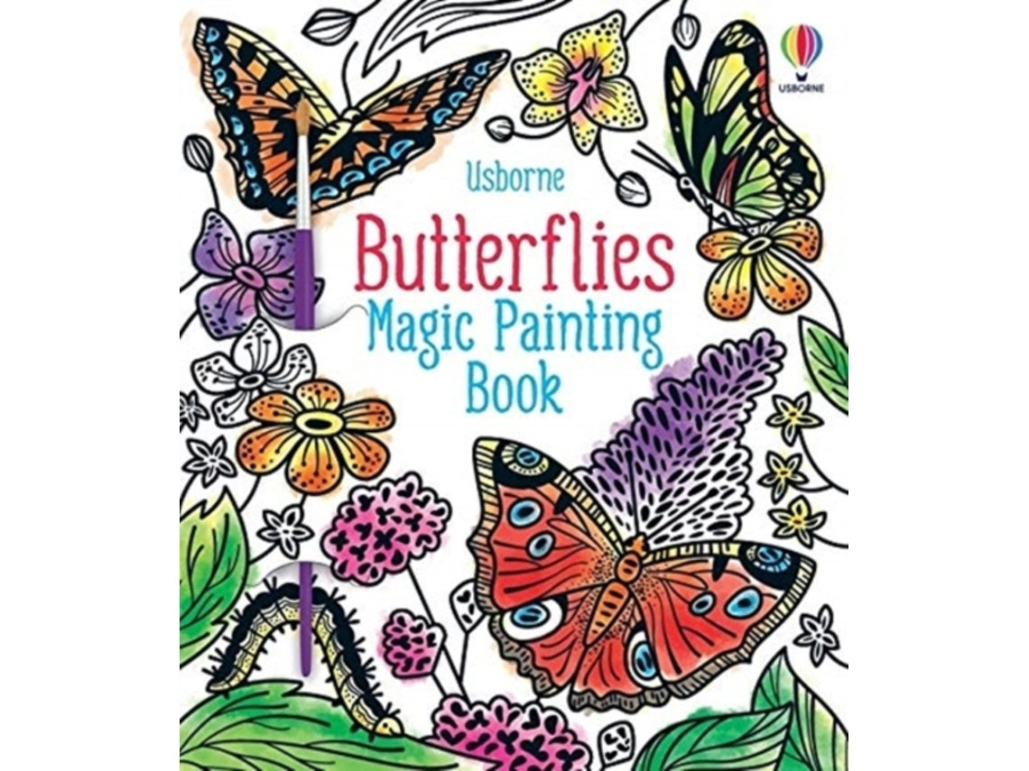 Butterflies Magic Painting Book de Abigail Wheatley (Inglés)