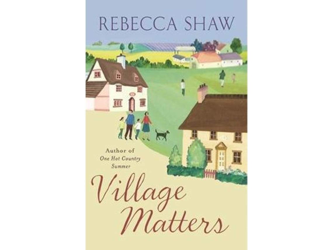 Village Matters de Rebecca Shaw (Inglés)
