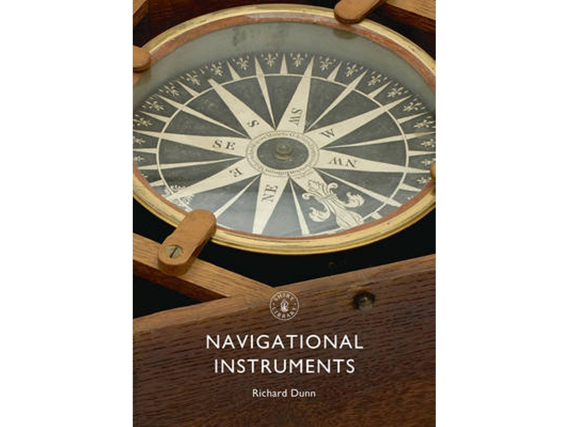 Navigational Instruments by Richard Dunn (English)