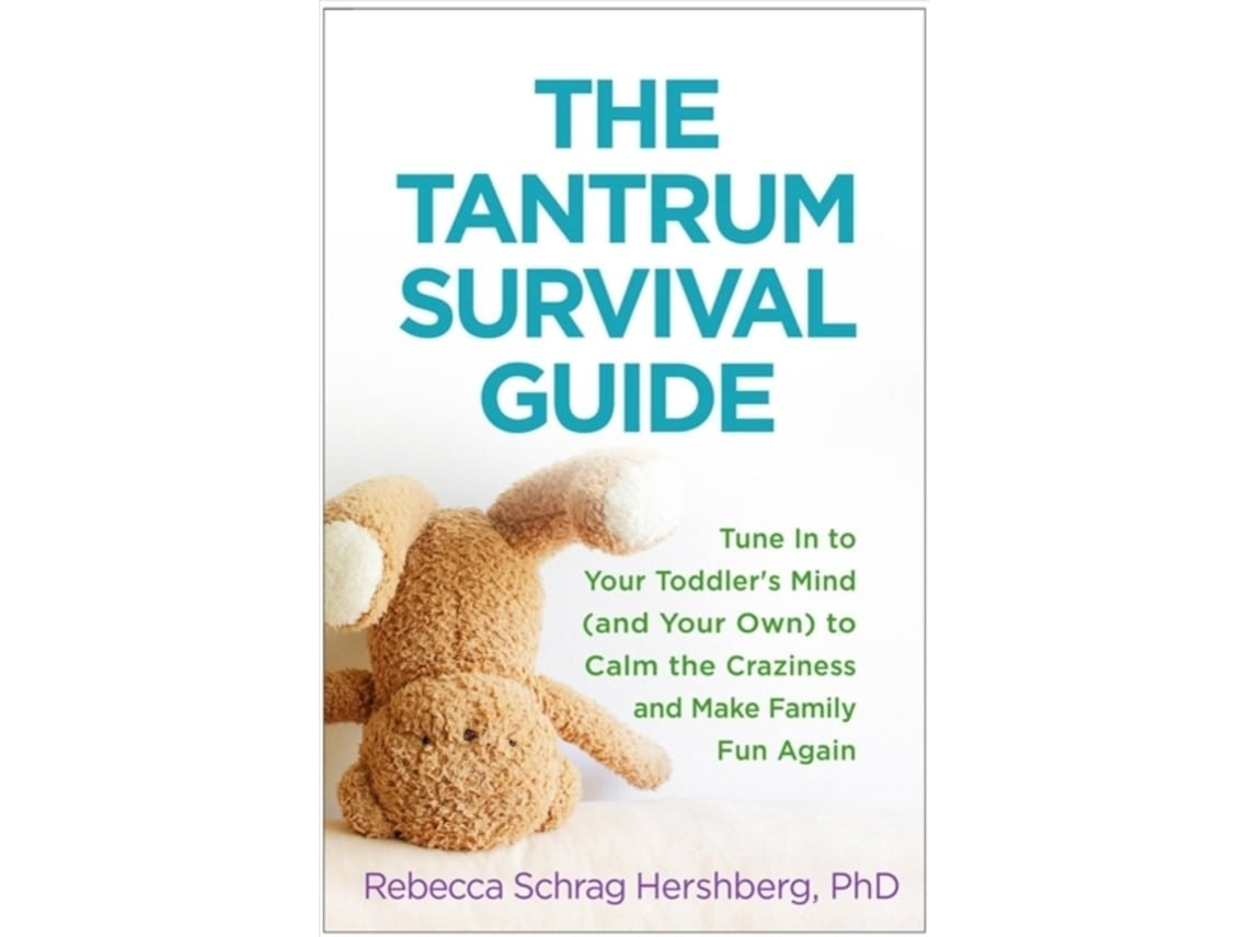 The Tantrum Survival Guide de Rebecca Schrag Hershberg (Inglés)