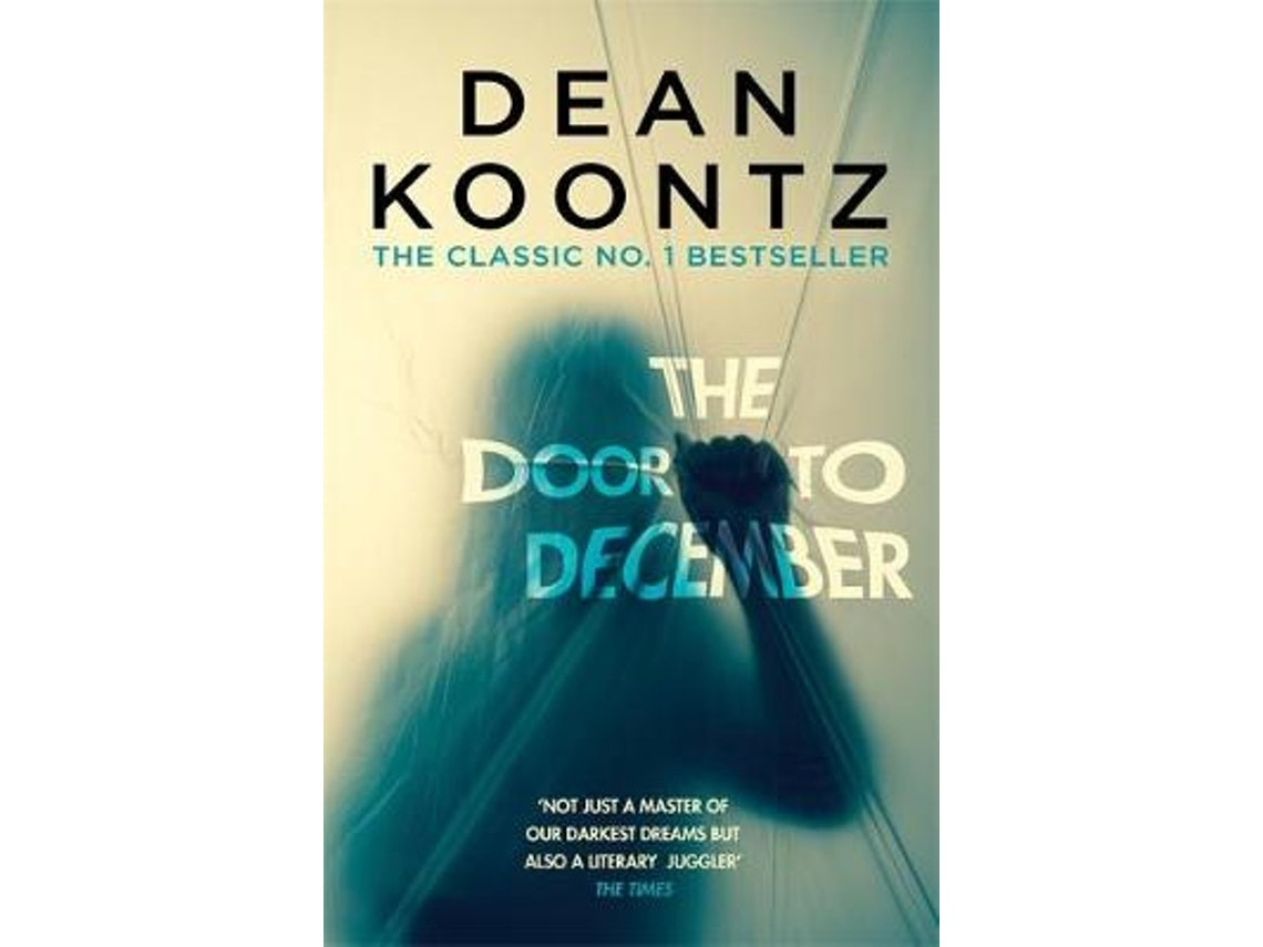 The Door to December de Dean Koontz (Inglés)