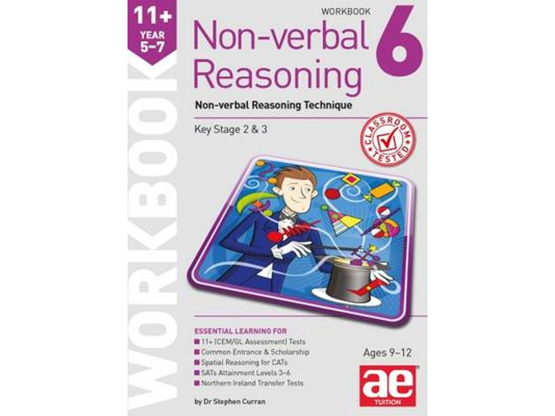 11+ Non-Verbal Reasoning Year 5-7 Workbook 6 by Stephen C. Curran and Natalie Knowles (English)