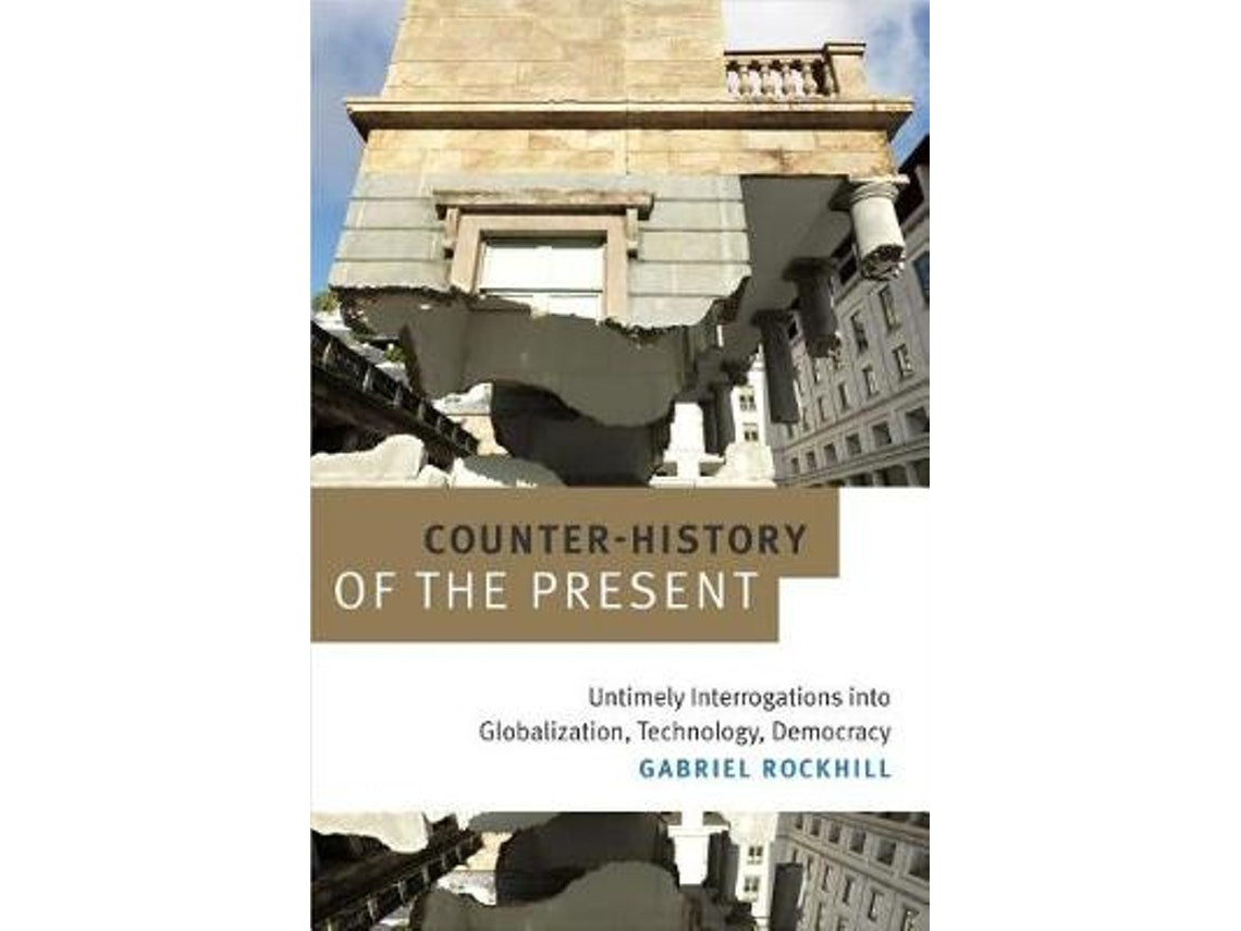 Counter-History of the Present de Gabriel Rockhill (Inglés)