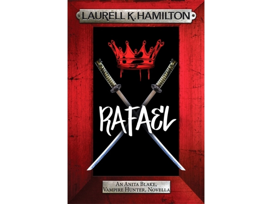 Rafael de Laurell K. Hamilton (Inglés)