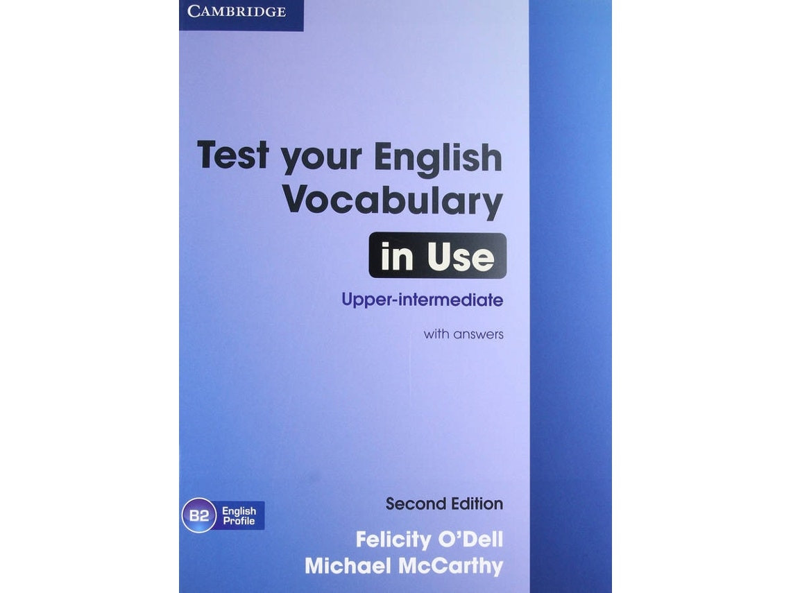 Test Your English Vocabulary in Use by Mccarthy & O'Dell (English)