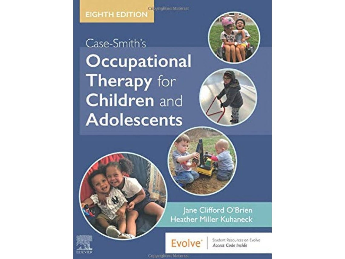 Occupational Therapy for Children and Adolescents de Case-Smith (Inglés)