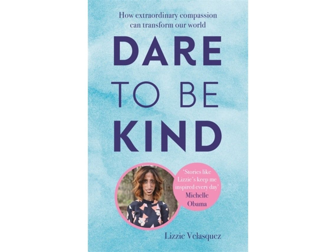 Dare to Be Kind by Lizzie Velasquez (English)