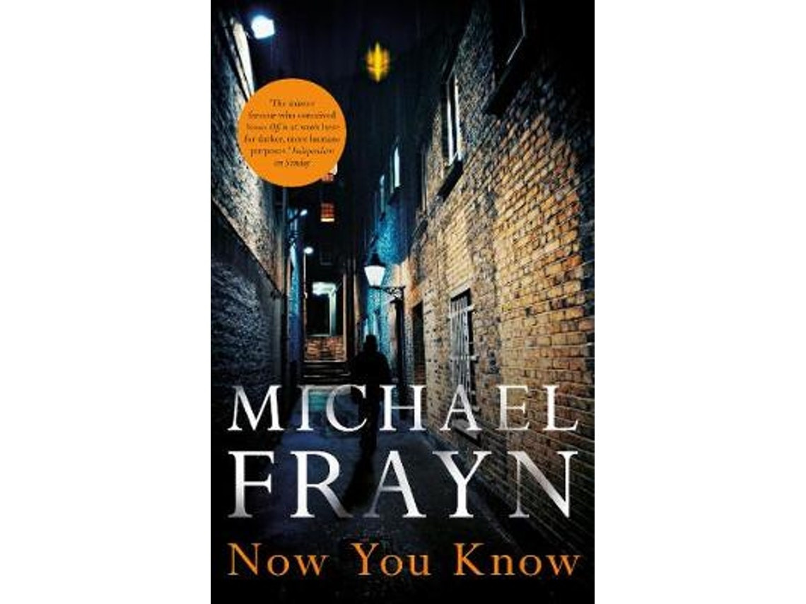 Now You Know de Michael Frayn (Inglés)