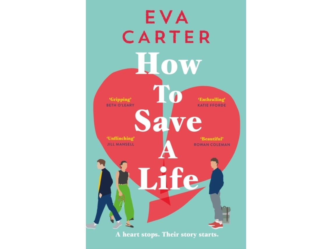 How to Save a Life de Eva Carter (Inglés)