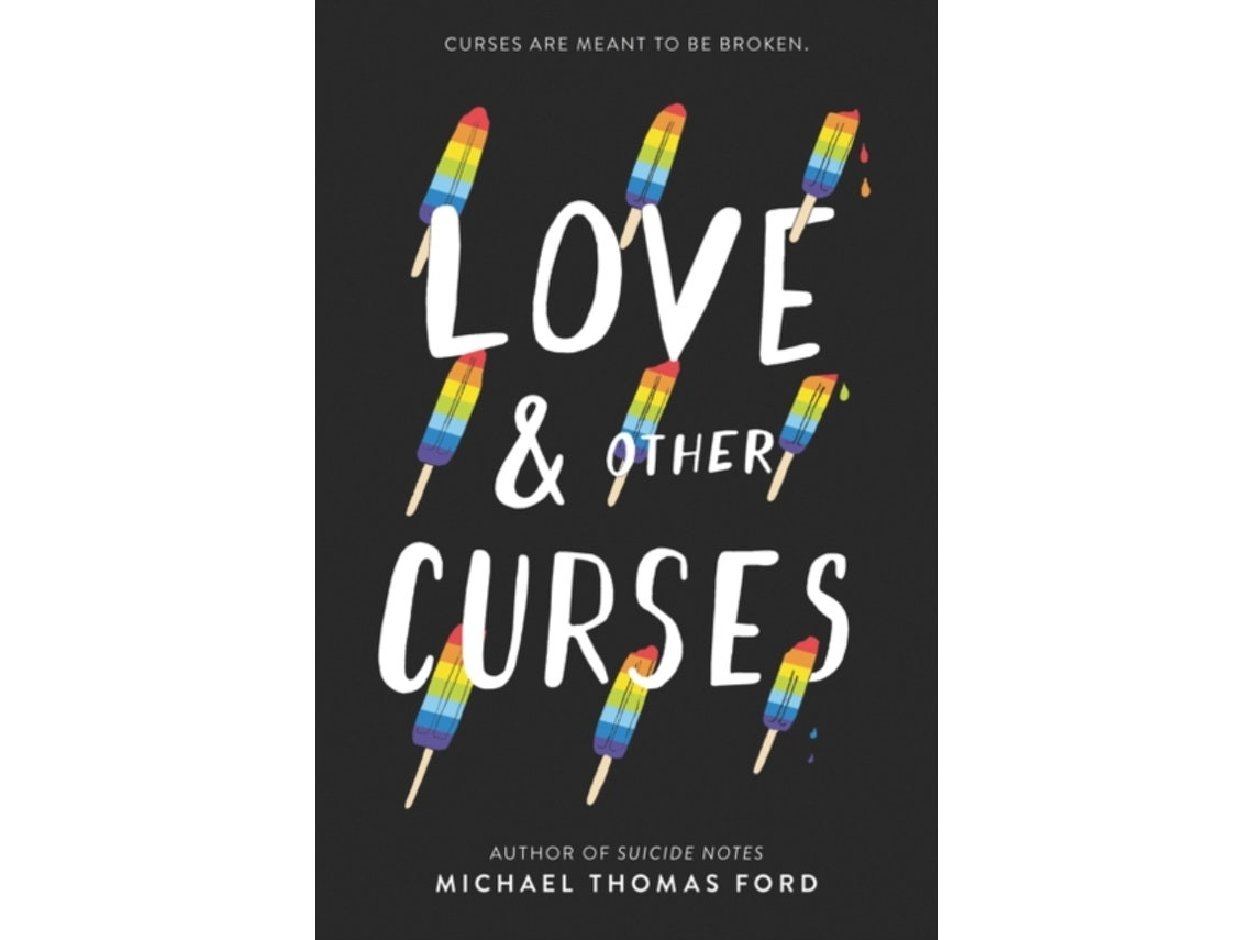 Love & Other Curses by Michael Thomas Ford (English)