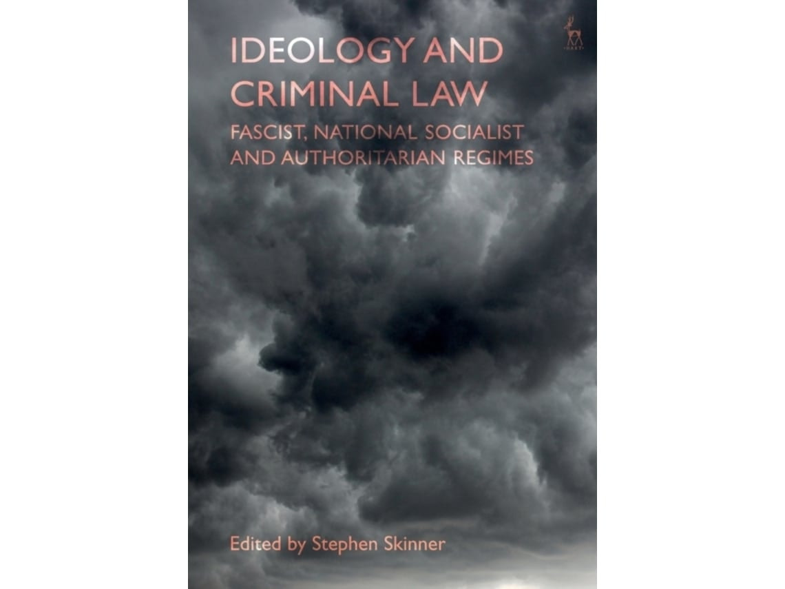 Ideology and Criminal Law de Edited by Dr Stephen Skinner (Inglés)