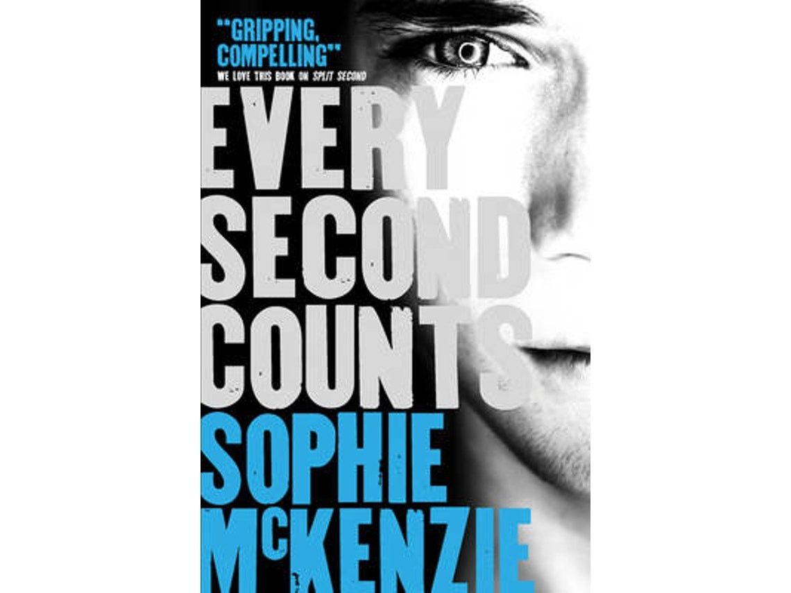 Every Second Counts de Sophie McKenzie (Inglés)