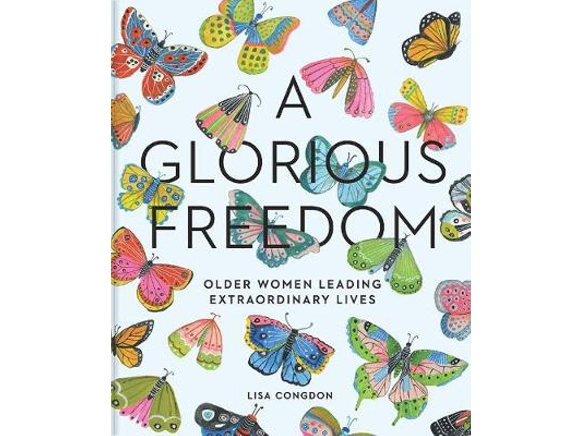 Glorious Freedom de Lisa Congdon (Inglés)
