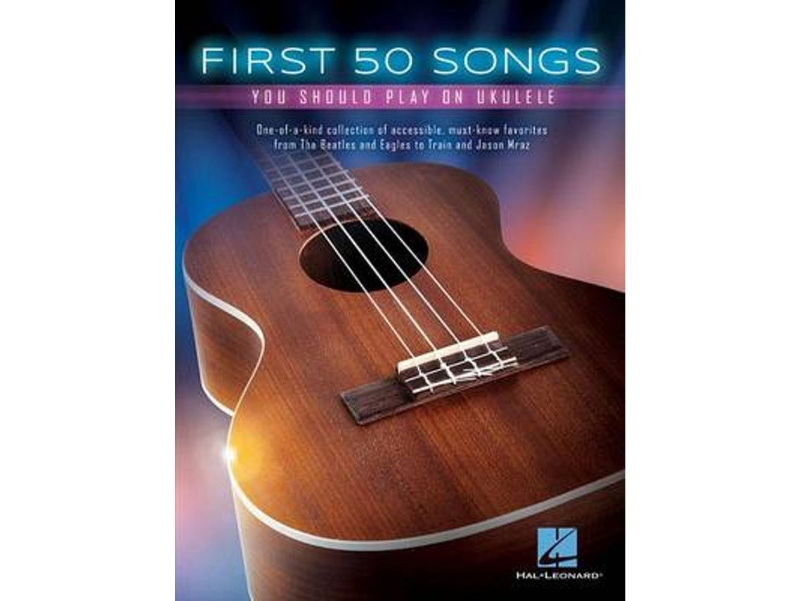 First 50 Songs You Should Play on Ukulele by Hal Leonard Publishing Corporation (English)